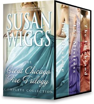 [Great Chicago Fire Trilogy 01] • Susan Wiggs Great Chicago Fire Trilogy Complete Collection